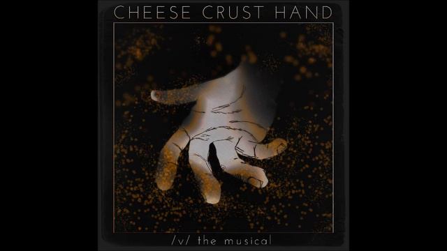 08 Cheese Crust Hand - Friday Night Call - /v/ the Musical IV смотреть онлайн