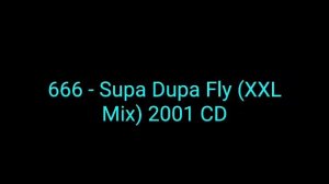 666 - Supa Dupa Fly (XXL Mix) 2001 CD_electro, trance, house