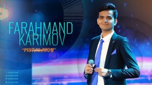 Фарахманд Каримов -  Пистадaхон 2023 | Farahmand Karimov - Pistadahon 2023