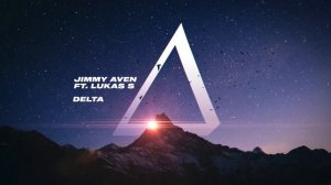 Jimmy Aven - Delta (feat. Lukas S)