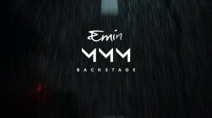 EMIN - MMM (backstage video)