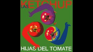 Las Ketchup - Krapuleo