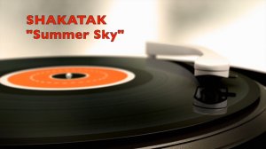 Shakatak "Summer Sky"