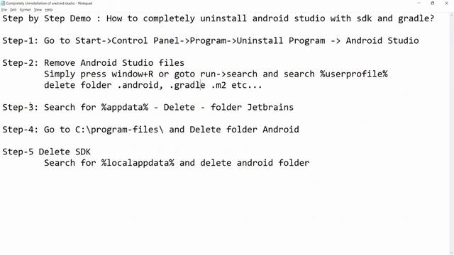 Complete uninstall of android studio on windows with sdk, jetbrains and gradle - Step by step demo