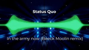 Status Quo — In the army now | Танцевальный ремикс 2023