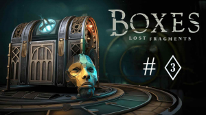 Boxes - Lost Fragments:  # 3.