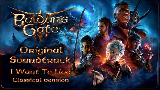 40 Baldur's Gate 3 Original Soundtrack - I Want To Live (Classical version) смотреть онлайн