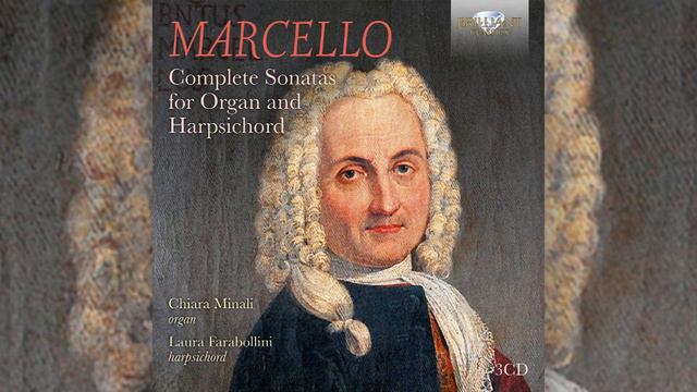Marcello: Complete Sonatas for Organ and Harpsichord