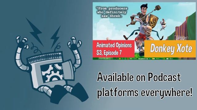 Animated Opinions - S03E07 Donkey Xote смотреть онлайн