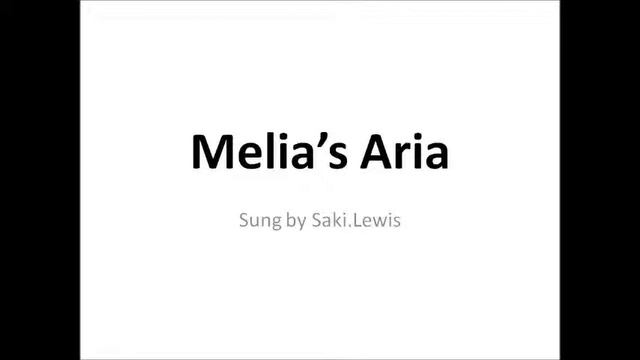 Melia's Aria смотреть онлайн