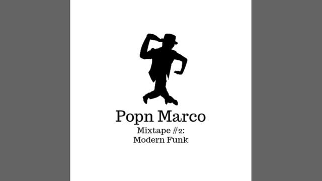 Mixtape - Modern Funk (popping music) смотреть онлайн