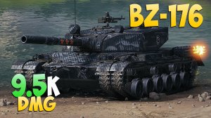 BZ-176 - 7 Фрагов 9.5K Урона - Невероятный! - Мир Танков