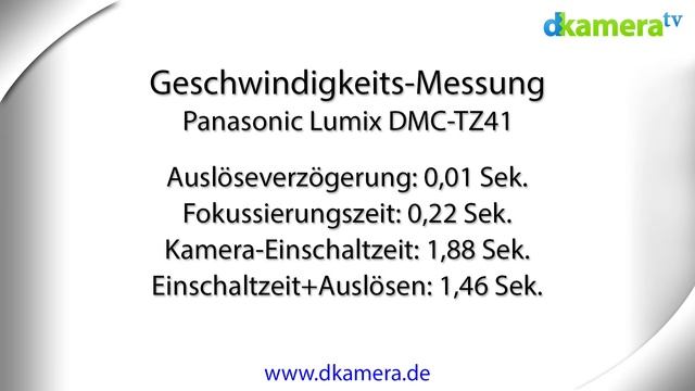 Panasonic Lumix DMC-TZ41 Test 37: Geschwindigkeit