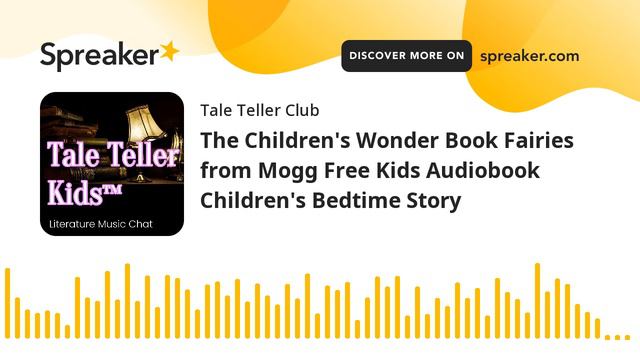 The Children's Wonder Book Fairies from Mogg Free Kids Audiobook Children's Bedtime Story смотреть онлайн