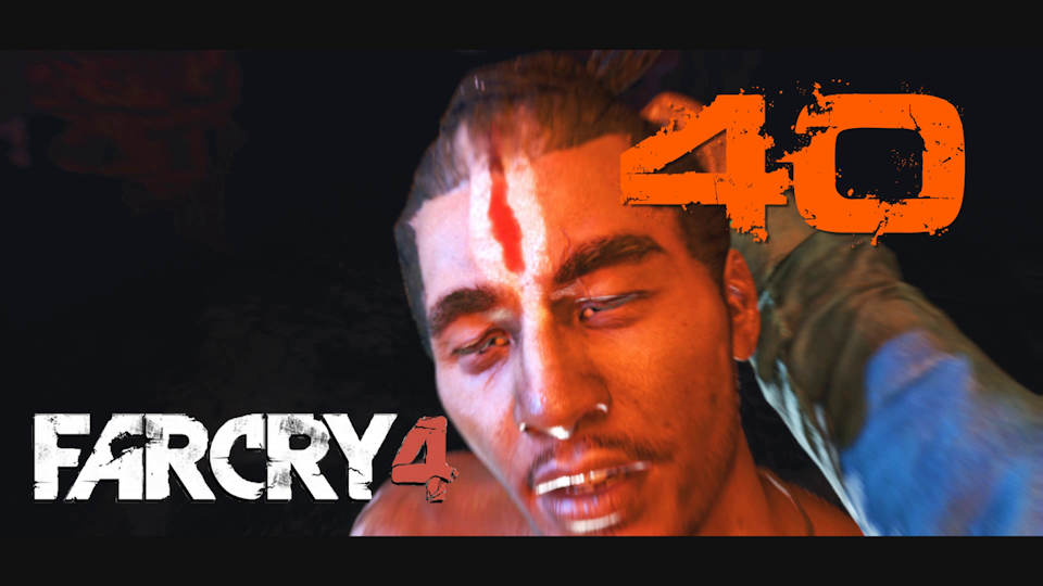Far Cry 4 - прохождение на ПК #40: Расплата!