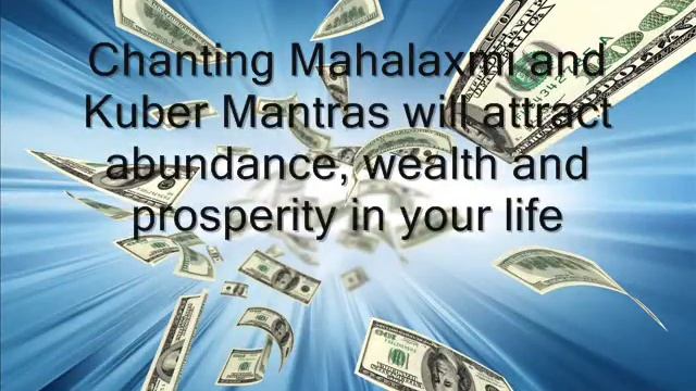Mahalaxmi & Kuber Mantras along with wealth affirmations