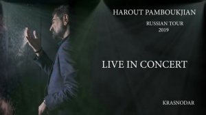 Harout Pamboukjian - live in concert (Krasnodar)