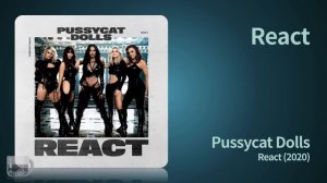 ? Pussycat Dolls :: React (2020)