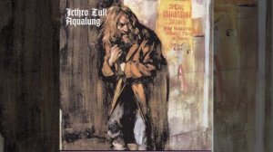Jethro Tull - Aqualung