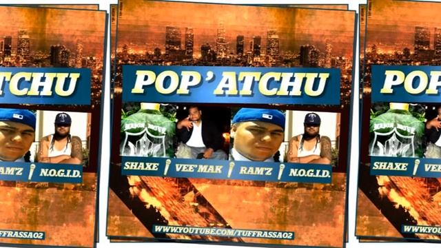 SHAXE | VEE'MAK | RAM'Z | N.O.G.I.D. - POP ' ATCHU смотреть онлайн
