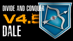 Divide & Conquer (V4.5): обзор фракции Дейл (Dale Overview RUS)