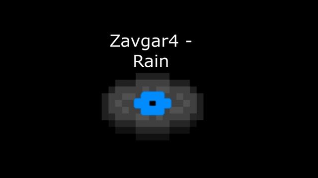 Zavgar4 - Rain minecraft Fanmade Пластинка 4