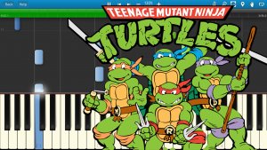 Teenage Mutant Ninja Turtles - Черепашки Ниндзя [Piano Tutorial] Synthesia