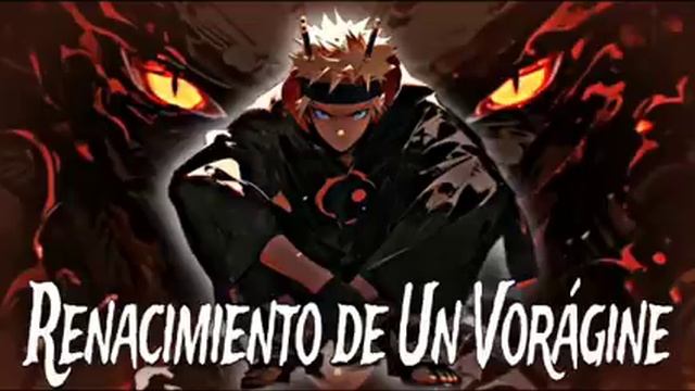 Renacimiento De Un Vorágine #1 Al 3 |Naruto Fanfic| |Naruto X High School DxD| |Naruto Crossover| смотреть онлайн