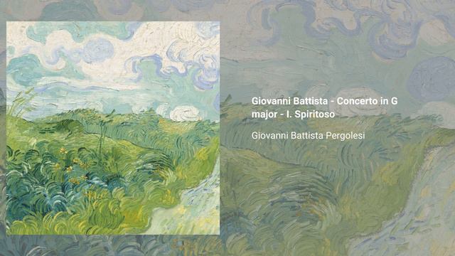 Giovanni Battista - Concerto in G major - I. Spiritoso, Giovanni Battista Pergolesi смотреть онлайн