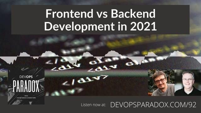 DOP 92: Frontend vs Backend Development in 2021 смотреть онлайн
