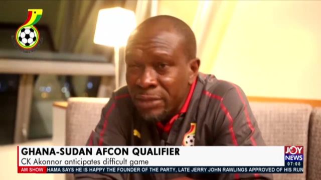 Ghana-Sudan AFCON Qualifier: CK Akonnor anticipates difficult game - AM Sports on JoyNews (17-11-20