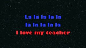 I LOVE MY TEACHER LYRIC VIDEO by Musical Playground