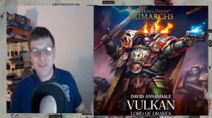 Black Library Warhammer 40k / Horus Heresy Novel Spoiler Review: Vulkan: Lord of Drakes #warhammer