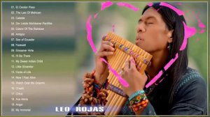 ♫ Лео Рохас Лучшее ♫ The Best Of Leo Rojas ♫