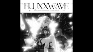 Fluxxwave X (кровавый меридиан)