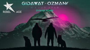 Gidayyat, ozmany - Южный край (DVNIAR Remix) #музыка2023новинки