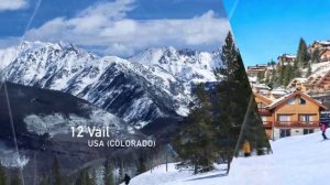 25 Top Ski Resorts from around the World