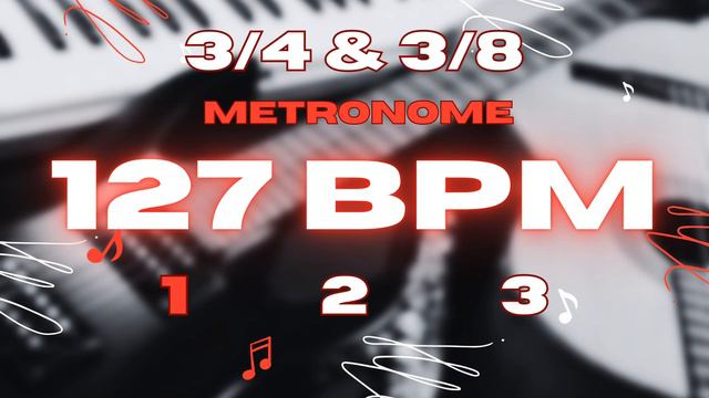 127 BPM - 3/4 & 3/8 Metronome смотреть онлайн