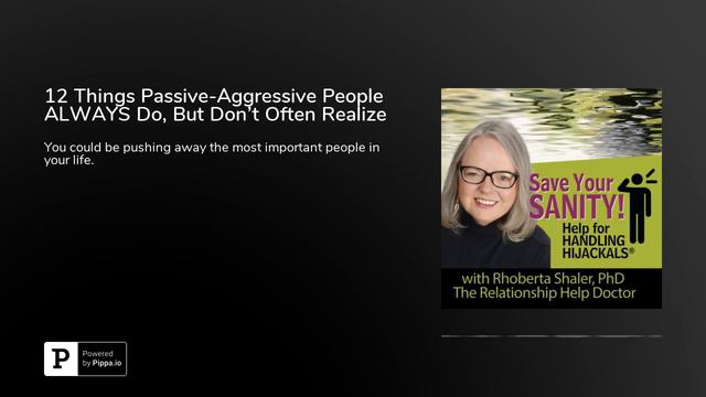12 Things Passive-Aggressive People ALWAYS Do, But Don't Often Realize смотреть онлайн