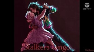 Stalkers tango by autoheart deeper version
