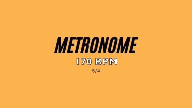 METRONOME 170 BPM - 5/4 SIGNATURE смотреть онлайн