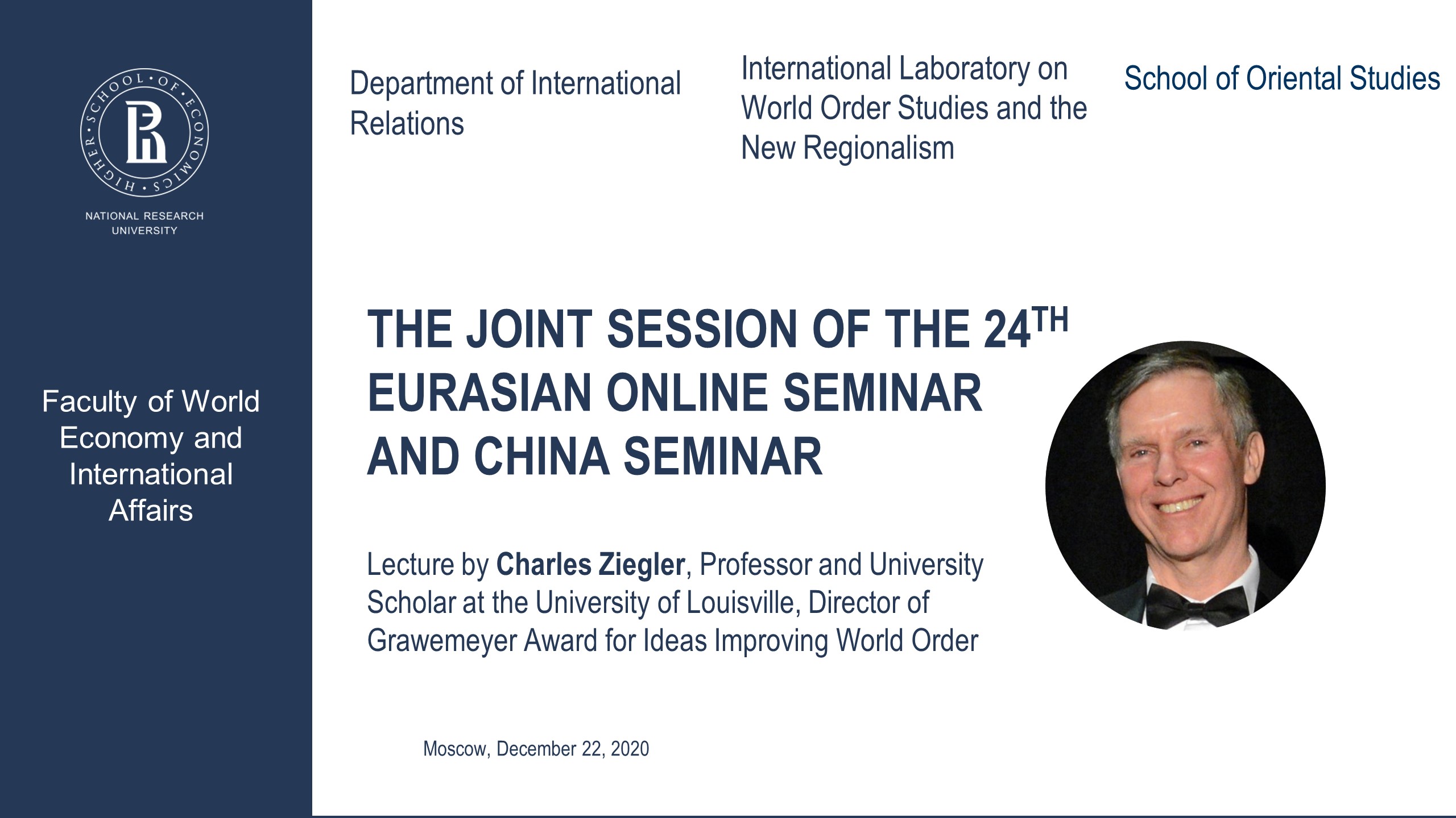 The Joint Session of Eurasian Online Seminar and China seminar with Professor Charles Ziegler