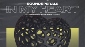 Soundsperale - In My Heart (Mike D'jais Remix)  / deep house / electronic / vocal / chill / 2022