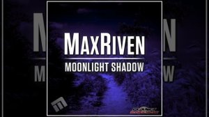 Moonlight Shadow (Original Mix)