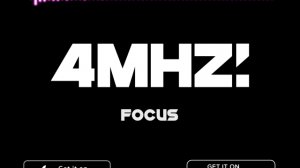 4Mhz - Focus 