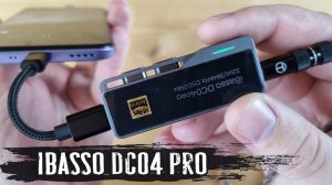 Обзор iBasso DC04 Pro: мобильный ЦАП с цельной подачей