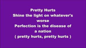 Beyonce - Pretty Hurts Lyrics