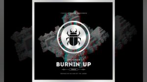 Burnin' Up (Return Of The Jaded Remix)