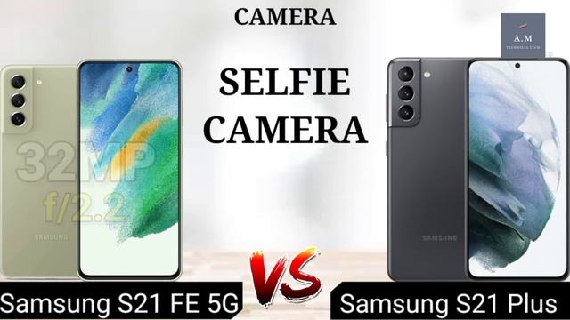 Samsung S21 FE 5G vs Samsung S21 Plus || Full Comparison
