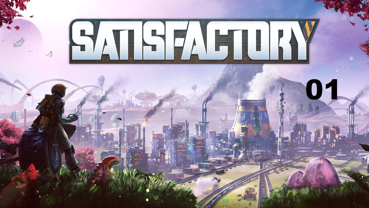 Satisfactory  01